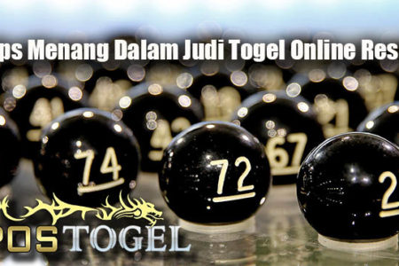 Tips Menang Dalam Judi Togel Online Resmi